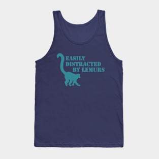 easily distracted by lemurs Tank Top